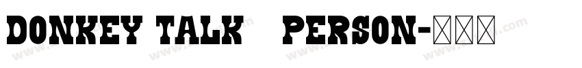 Donkey Talk   Person字体转换